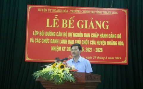 Lễ Bế giảng lớp bồi dưỡng cán bộ dự nguồn Ban Chấp hành Đảng bộ và các chức danh lãnh đạo chủ chốt của huyện Hoằng Hóa, nhiệm kỳ 2020 2025; 2021 - 2026